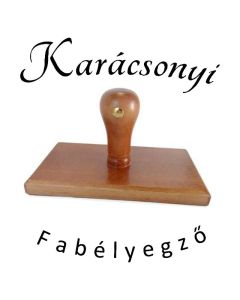 Alkalmi KARÁCSONYI fabélyegző (max. 80x40mm) - téglalap vagy ovális alakú, egyedi lenyomattal
