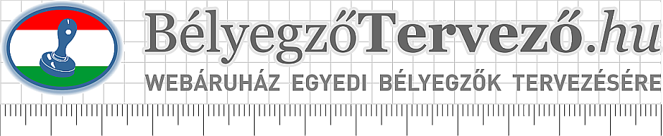 Üdvözöljük a BélyegzőTervező.hu webáruházban!